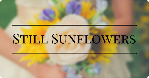 Still Sunflowers: My life with endometriosis