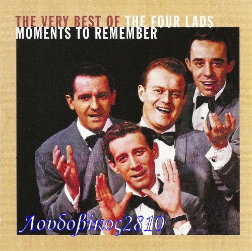 The Four Lads Moments To Rember - No Not Much! The Four Lads Moments To Rember - No Not Much!