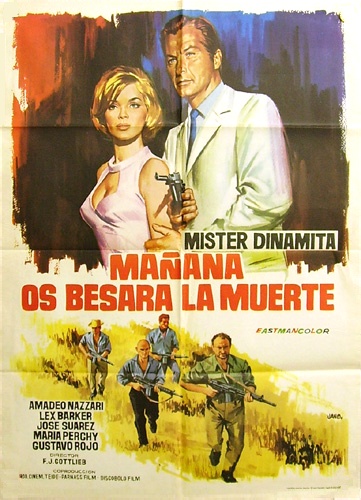 Mister Dinamita, Manana Os Besara La Muerte [1967]
