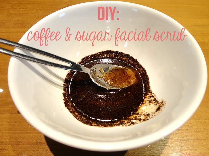 DIY Coffee & sugar facial scrub! Scribbles of Valérie