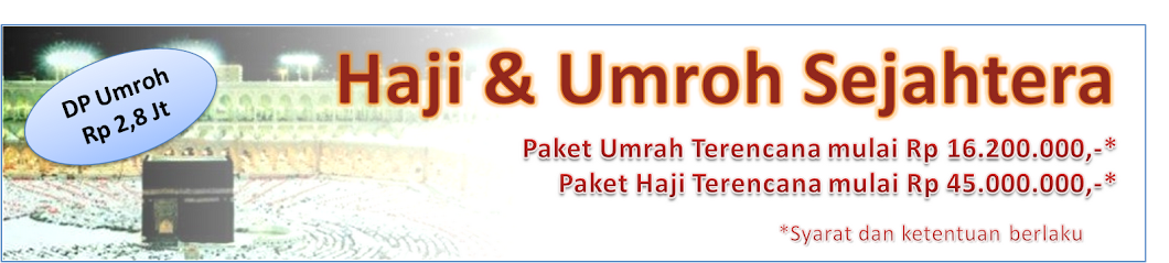 Haji dan Umroh Sejahtera