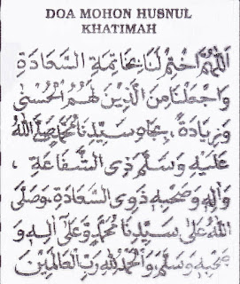 Bacaan doa khusnul khotimah Bacaan doa khusnul khotimah