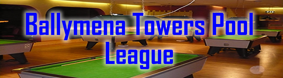 Ballymena Towers Pool League