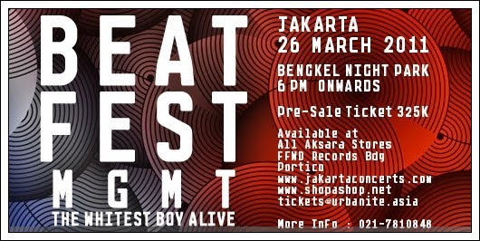 Beatfest 2011 featuring MGMT and The Whitest Boy Alive at Bengkel Night Park, Jakarta. Beatfest 2011 featuring MGMT and The Whitest Boy Alive at Bengkel Night Park, Jakarta.