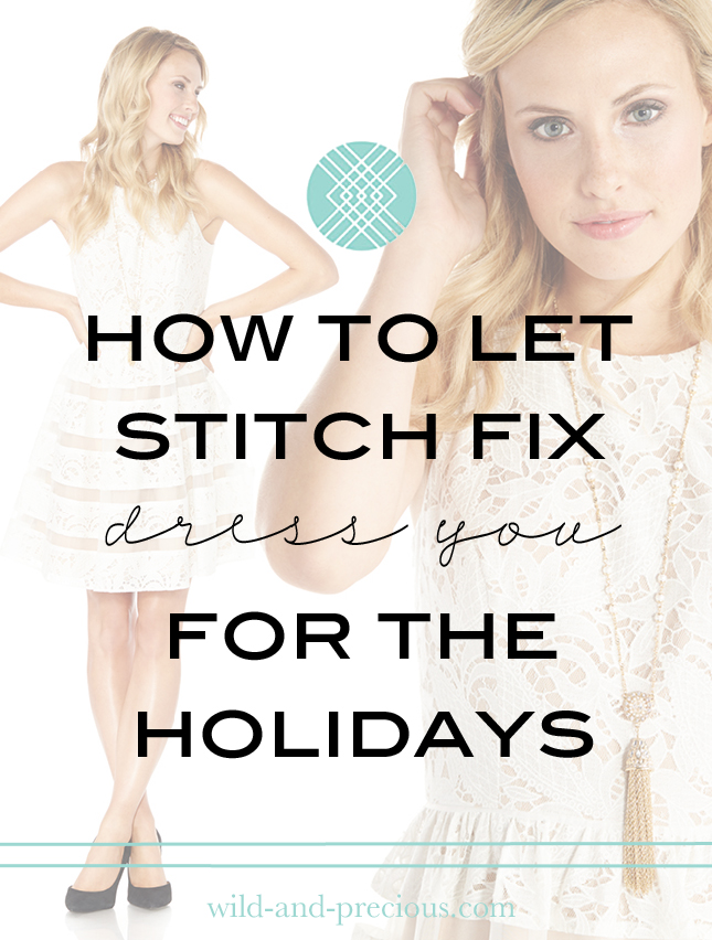Stitch Fix Tips and Deals - How to get the best for your holiday budget.