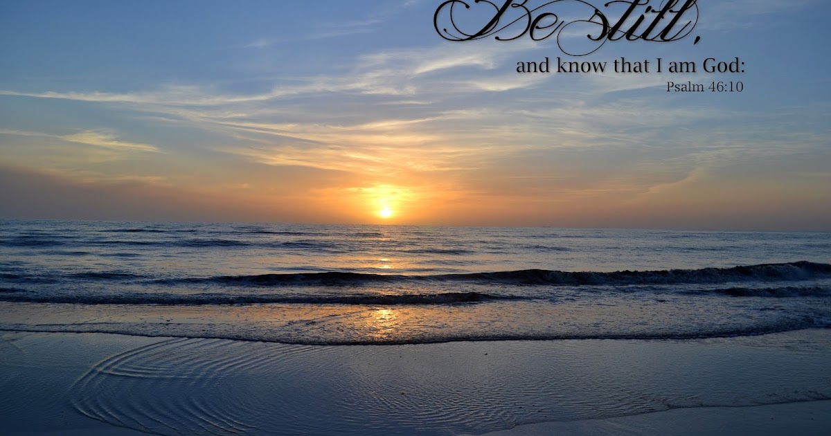 KJV Bible Wallpapers: Be still - Psalm 46:10