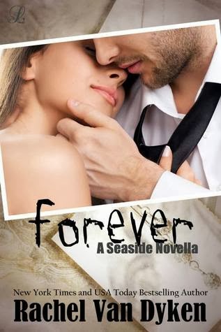 Review: Forever: A Seaside Novella (Seaside #3.5) by Rachel Van Dyken