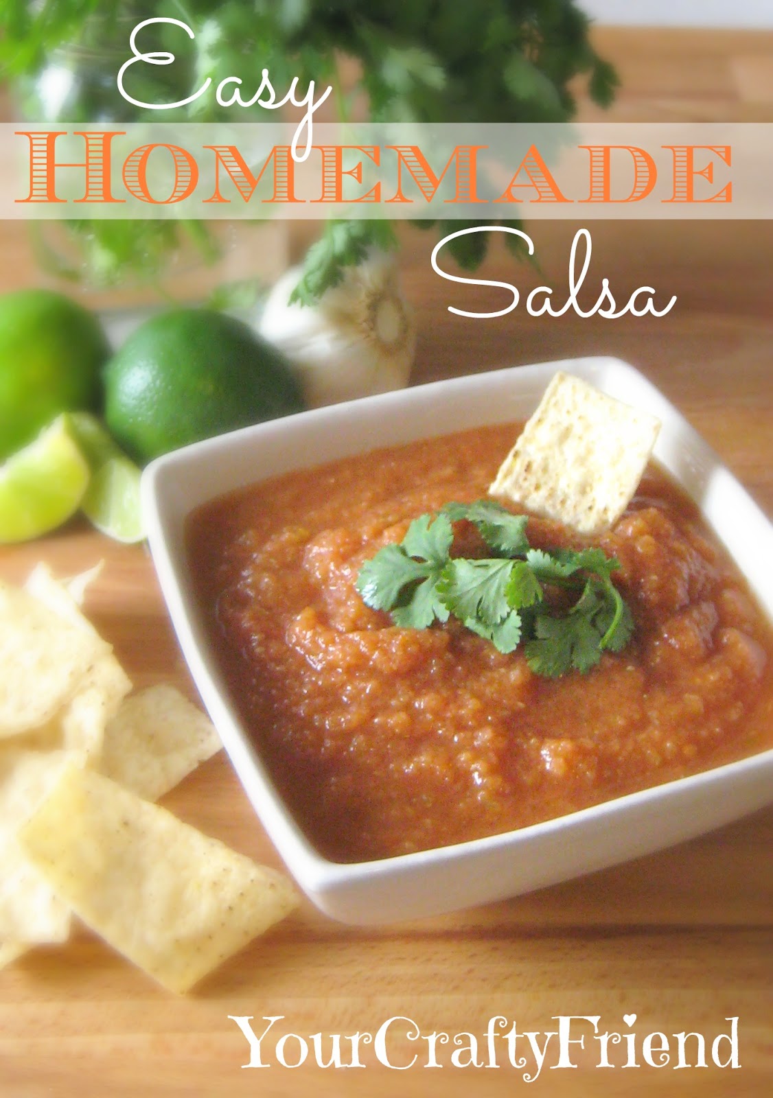 Your Crafty Friend: Easy Homemade Salsa