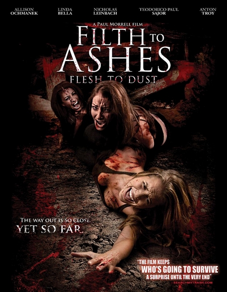 Filth to Ashes Flesh to Dust (2011)