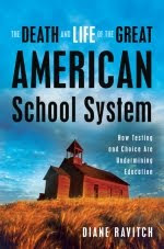 Cover of The Death and Life of the Great American School System