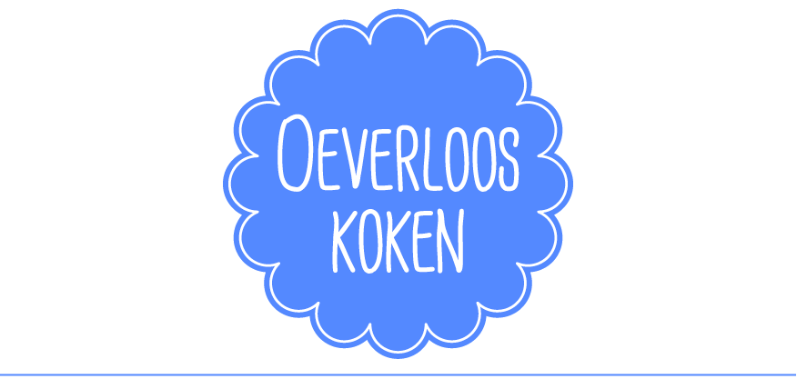 Oeverloos koken