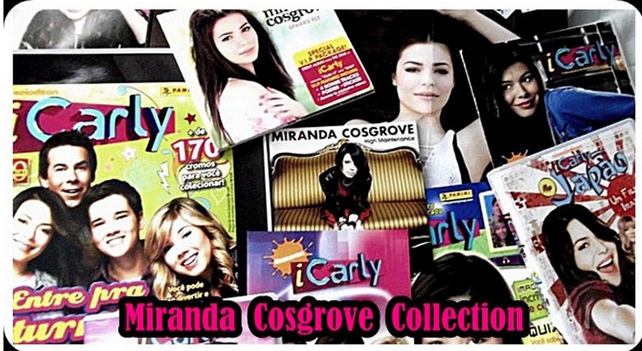 Miranda Cosgrove Collection