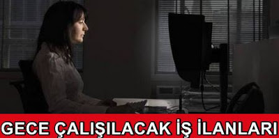 gece iş başvurusu