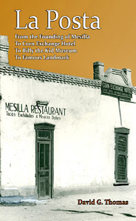 La Posta - From the Founding of Mesilla, to Corn Exchange Hotel, to Billy the Kid Museum, to Famous Landmark