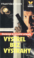 Výstřel bez výstrahy - Uher František