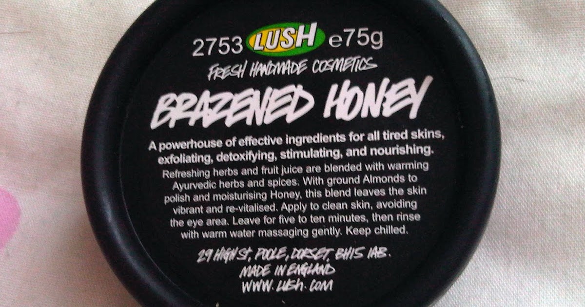*Guest Blog* Lush Brazened Honey Review Fleur De Force