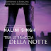 Anteprima 17 gennaio: "Tra le braccia della notte" di Nalini Singh