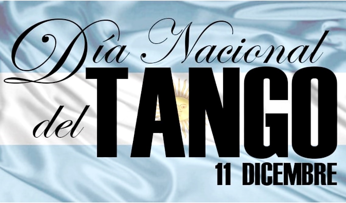 * 11 de Diciembre - DIA DEL TANGO