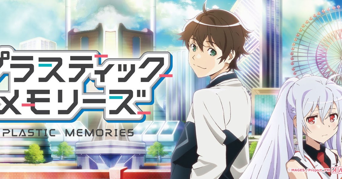 Review Anime : Plastic Memories