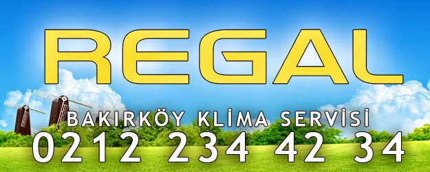 Regal Bakırköy Klima Servisi Regal Bakırköy Klima Bakımı