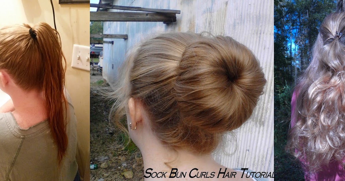 Whatsoever Things Are Lovely Sock Bun (no heat) Curls // Hair Tutorial