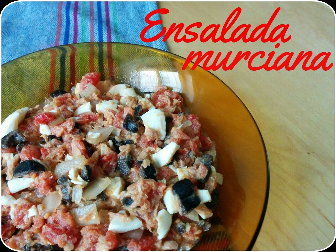 Ensalada Murciana
