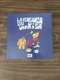 La Venganza será una Risa