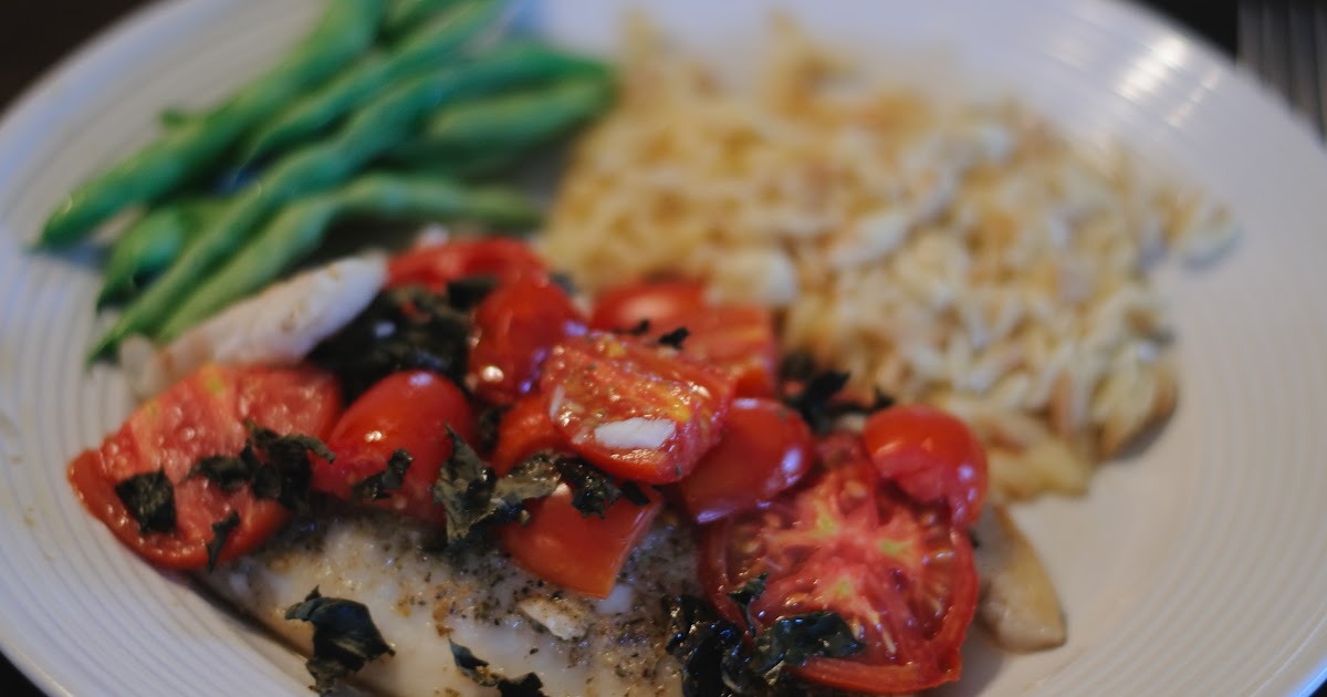 Dinner for the Working Mommy Baked Tilapia with Tomato and Basil