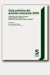 Guía Práctica del Proceso Concursal 2015. Novedades Derecho Marzo, Libreria Cilsa.