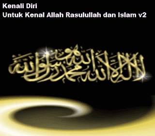 Kenali Diri Untuk Kenal Allah Rasulullah dan Islam v2