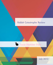 Rabbit Catastrophe Review Issue #4 ISSN #2160-9616