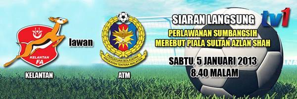 Keputusan Kelantan vs ATM 5 Januari 2013 - Piala Sumbangsih 2013
