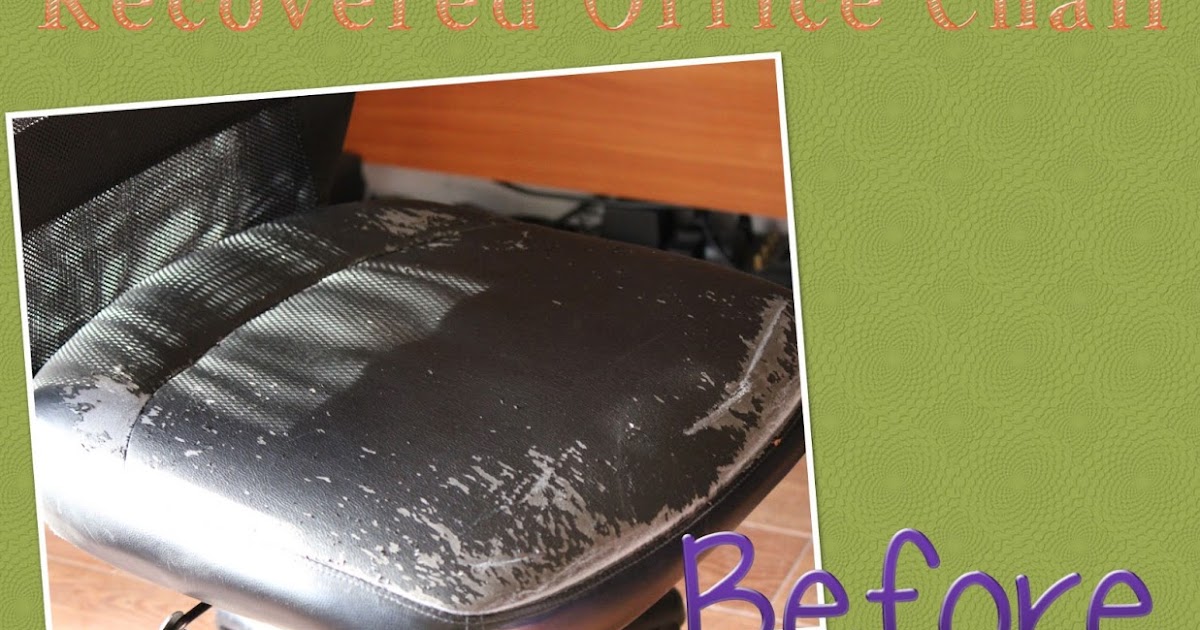 Crazy craft life from the activity room! Recovered Office Chair