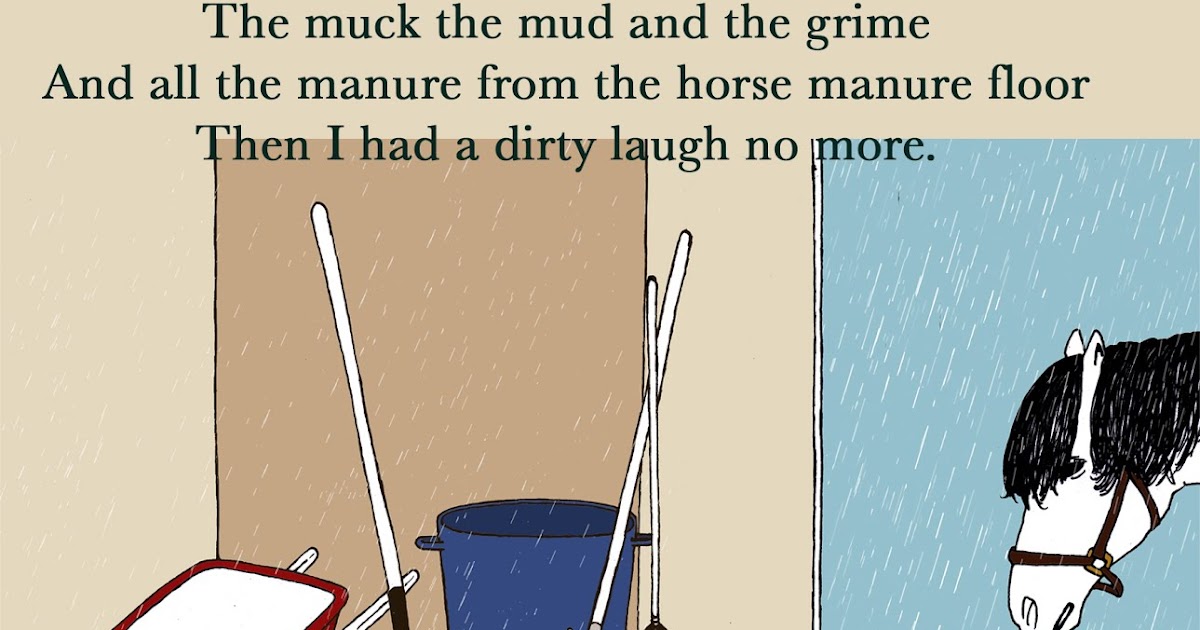 Piddly poems Muck, mud and grime