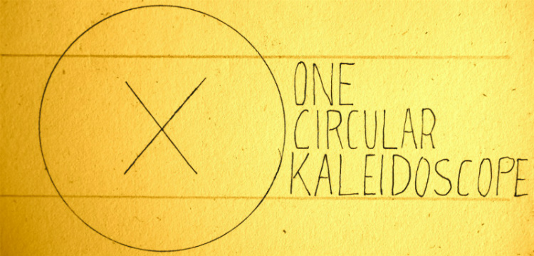 One Circular Kaleidoscope