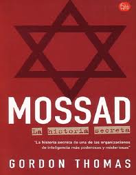 Recomienda un libro o novela. Thomas%252C+Gordon+-+Mossad.+La+historia+secreta