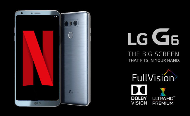 LG G6 es el primer smartphone con soporte HDR en Netflix