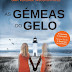 "As Gémeas do Gelo" de S. K. Tremayne | Topseller