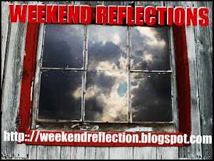 Weekend Reflections