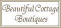 NEW SHOPS IN BEAUTIFUL COTTAGE BOUTIQUES!!