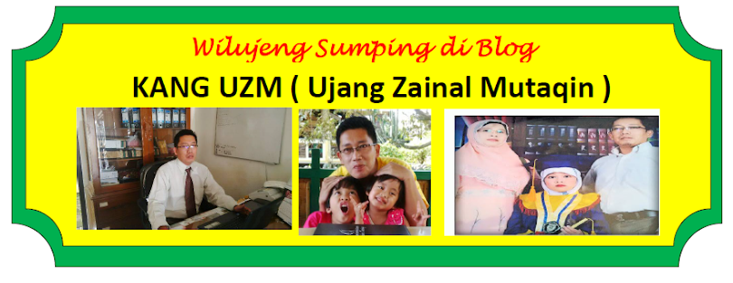 Kang UZM ( Ujang Zainal Mutakin )