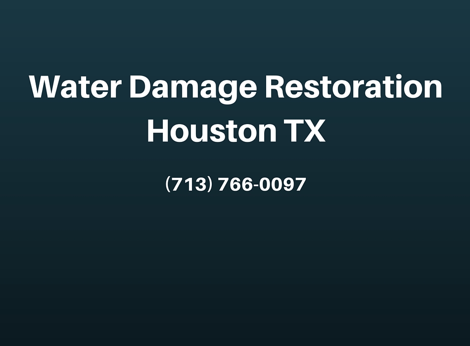 Call 1-713-766-0097 | Water Damage Restoration Houston TX
