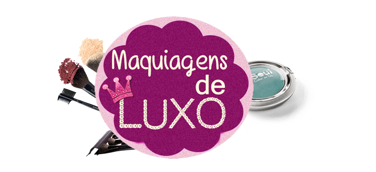 Maquiagens de Luxo 