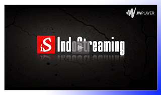 IndoStreaming, Streaming TV Online Terlengkap