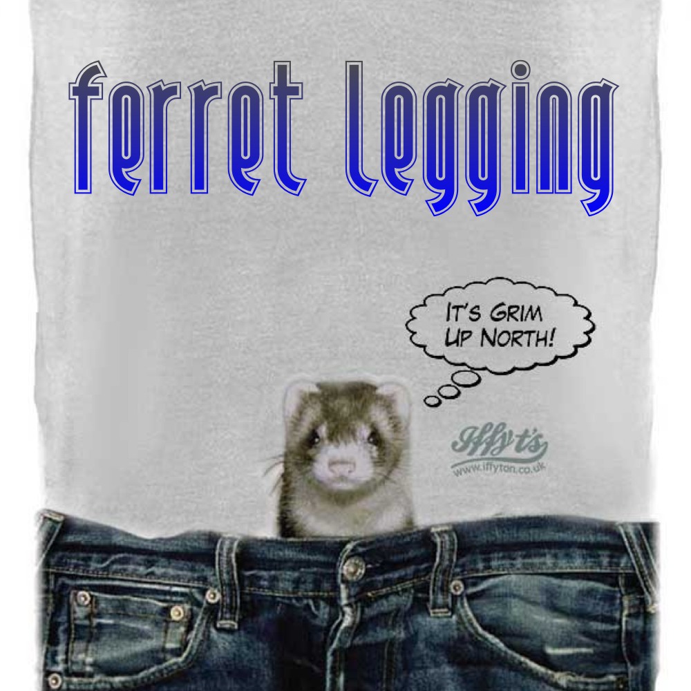 Ferret legging. muttsnutts. muttsnutts