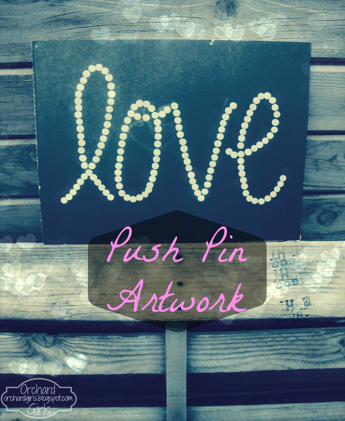 Orchard Girls DIY Push Pin Artwork