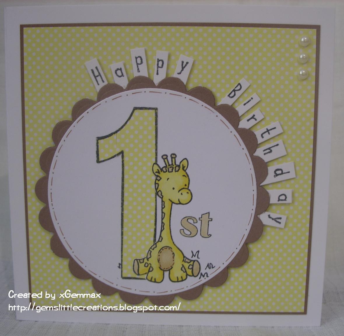Gem's little creations: 1st Birthday Card