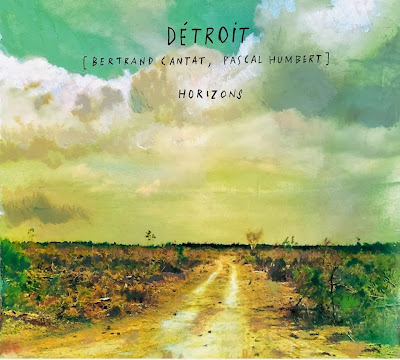 DETROIT+-+horizons Détroit (Bertrand Cantat, Pascal Humbert) – Horizons  [7.5]
