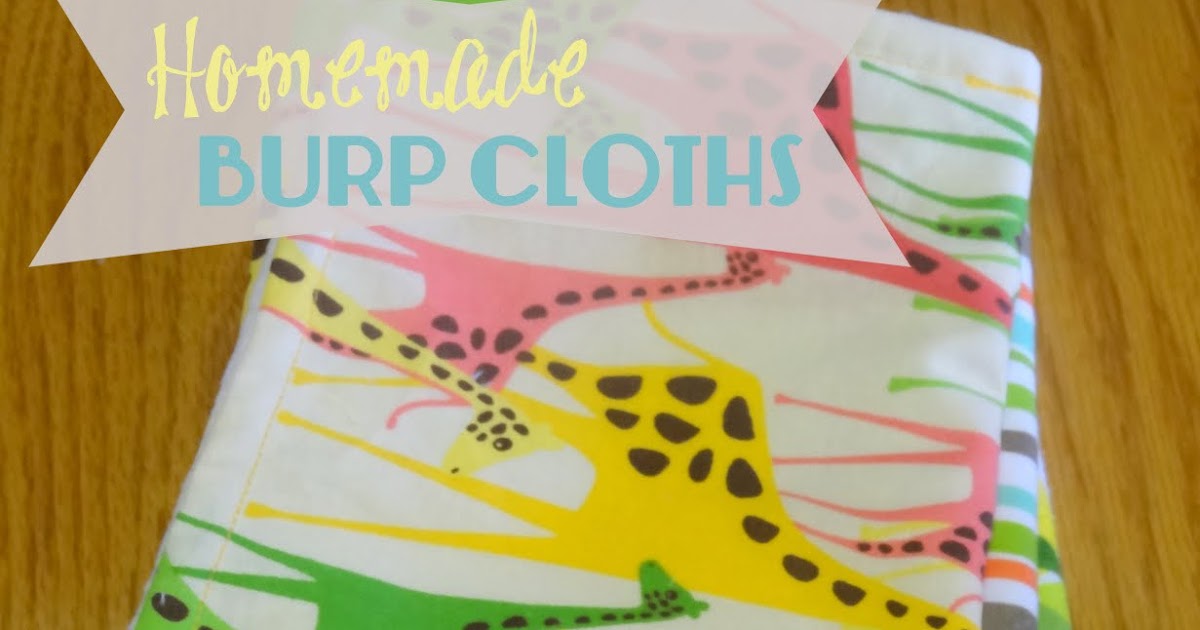 Cute Junk I've Made One and Done Homemade Burp Cloths