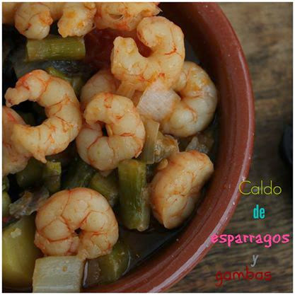 Caldo De Esparragos Y Gambas
